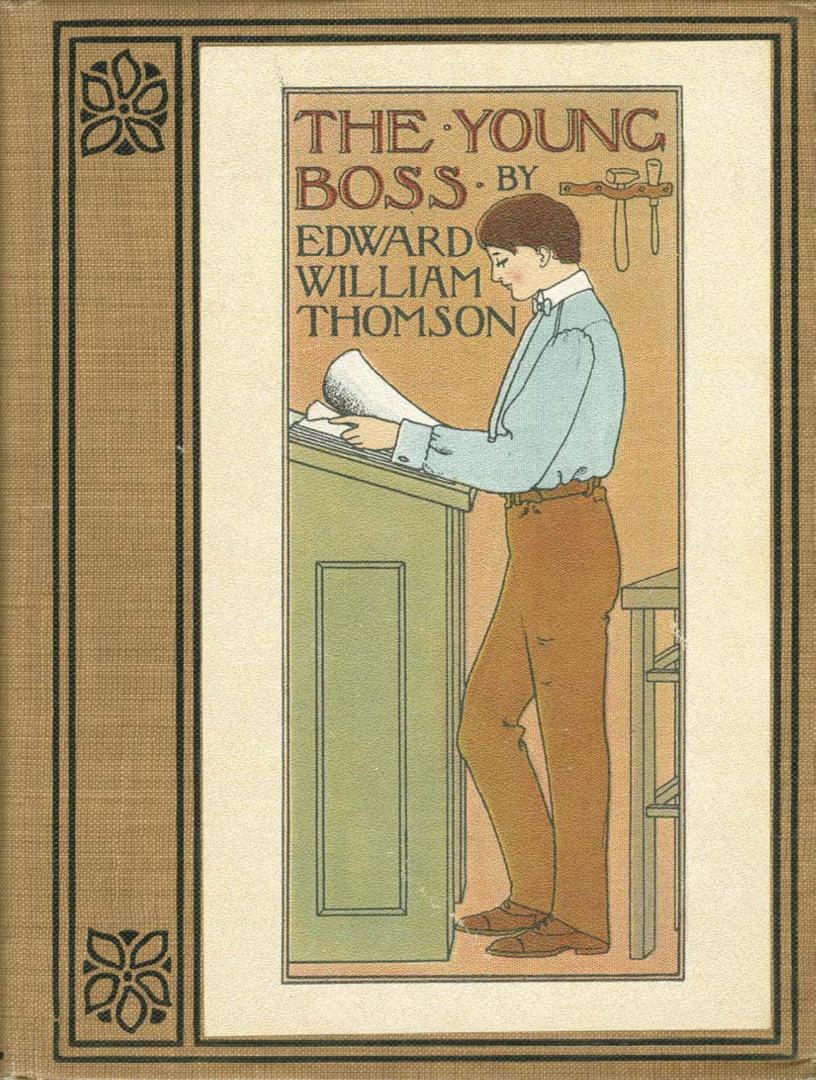 The young boss : a book for boys