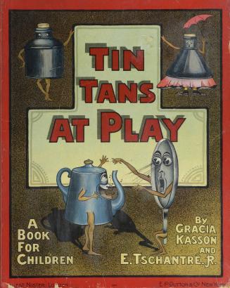 Tin Tans at play : a book for children