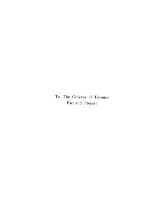 The municipality of Toronto, a history (Volume I)