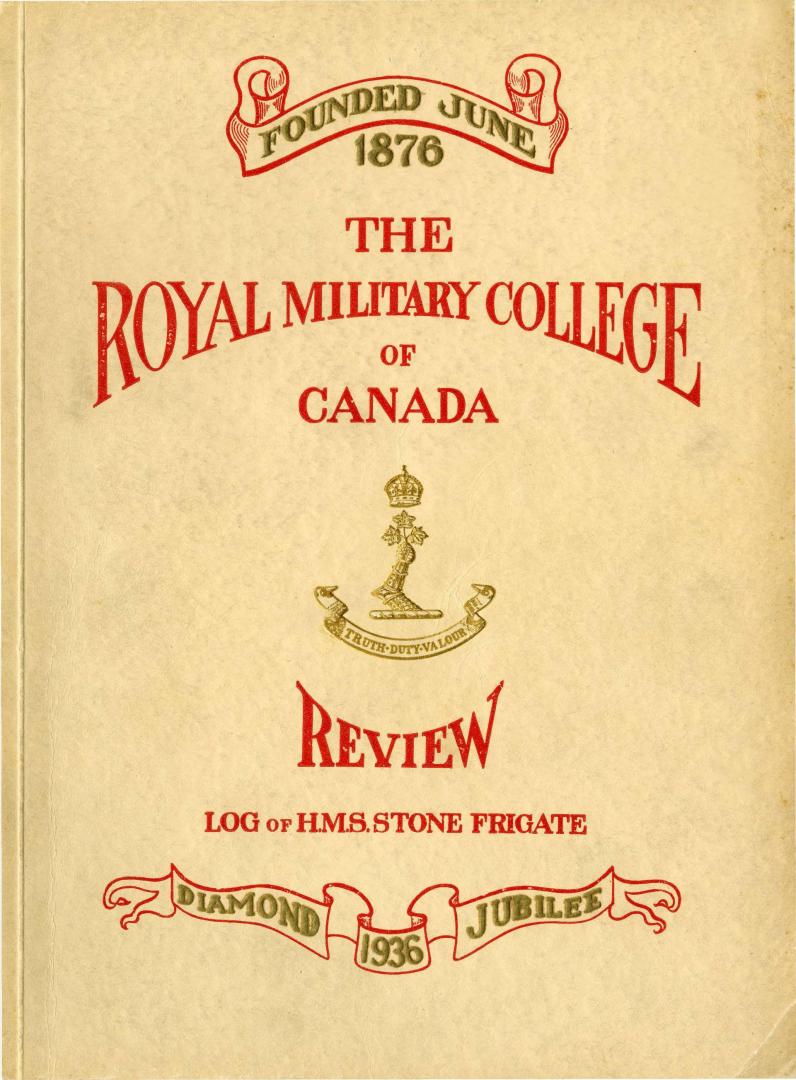Royal Military College of Canada Review, 1936-Jun, Diamond Jubilee edition