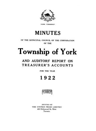 Minutes of the Municipal Council of the Corporation of the Township of York and auditors' report on treasurer's accounts for the year 1922