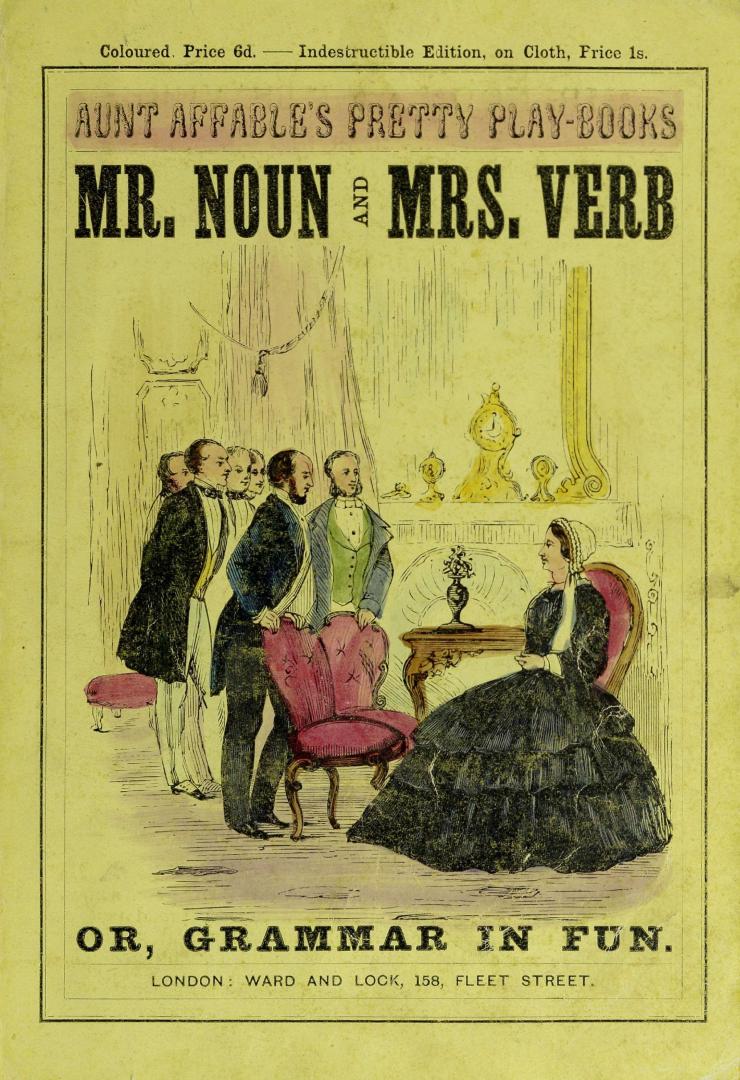 Mr. Noun and Mrs. Verb, or, Grammar in fun
