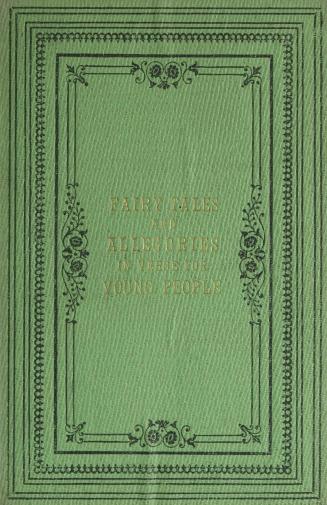 Fairy tales, and allegories in verse : for young people