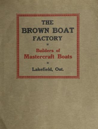 The brown boat factory : builders of mastercraft boats