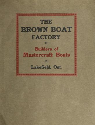 The brown boat factory : builders of mastercraft boats
