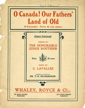 O Canada! Our fathers' land of old = O Canada! Terre de nos aieux: chant national