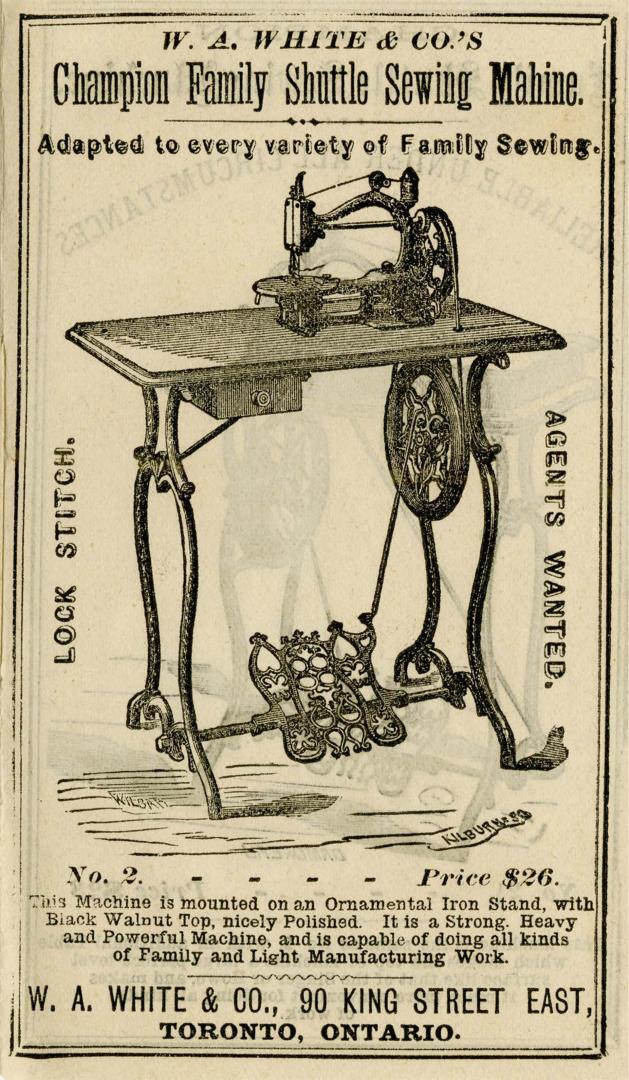 W.A. White & Co.'s champion family shuttle sewing machine adapted to every variety of family sewing
