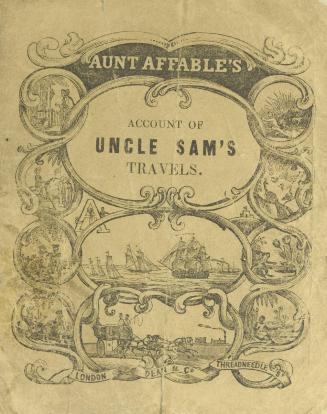 Aunt Affable's account of Uncle Sam's travels