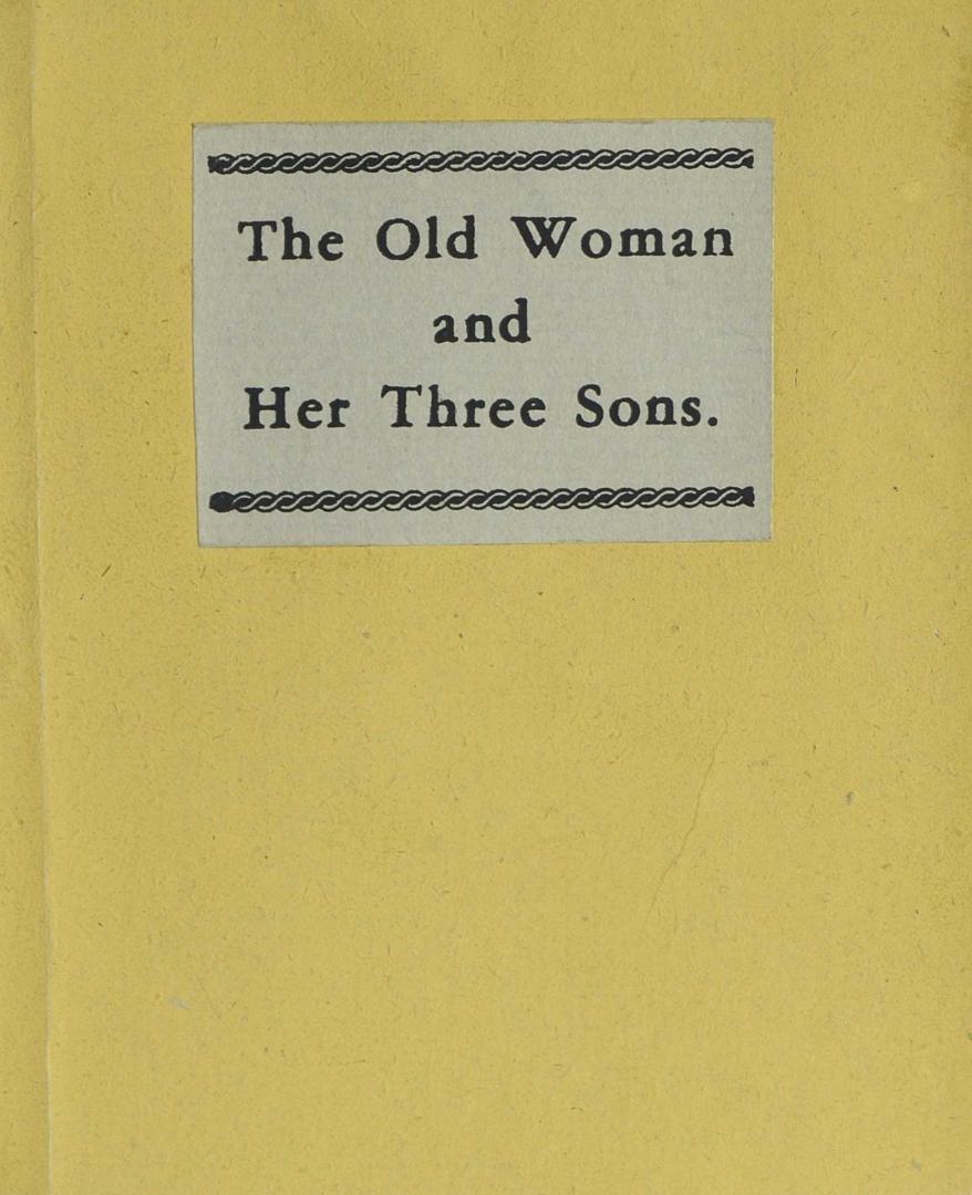 [The history of an old woman who had three sons Jerry, James, and John