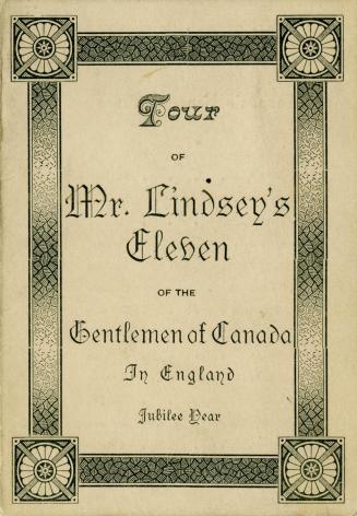 Tour of Mr. Lindsey's Eleven of the Gentlemen of Canada