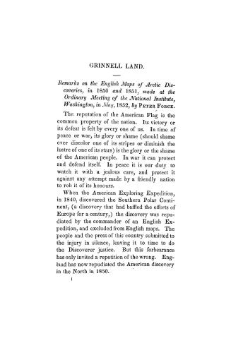 Grinnell land. Remarks on the English maps of Arctic Discoveries, in 1850 and 1851, made at the Ordinary Meeting of the National Institute, Washington, in May, 1852