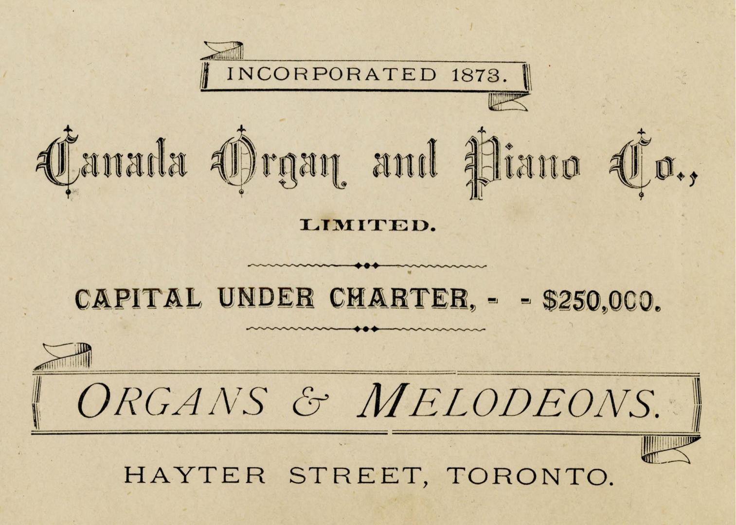 Incorporated 1873 Canada Organ and Piano Co