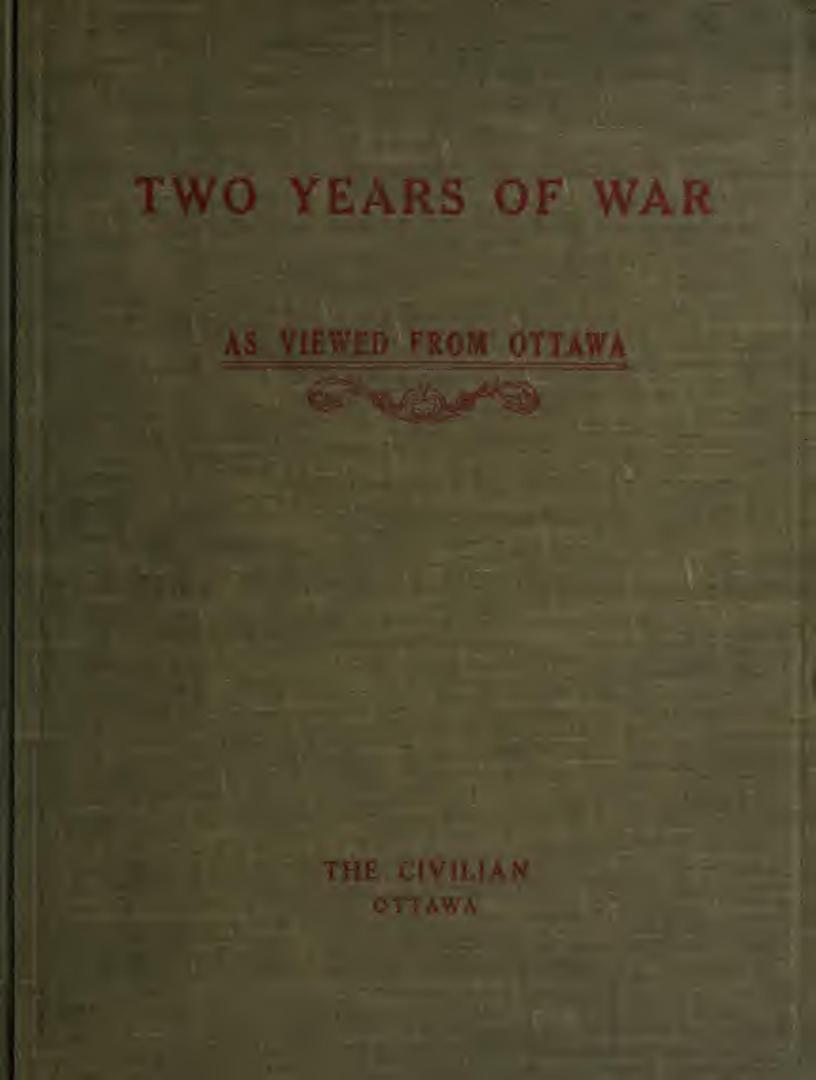 Two years of war : as viewed from Ottawa