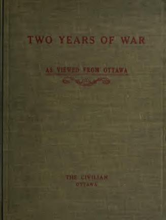 Two years of war : as viewed from Ottawa