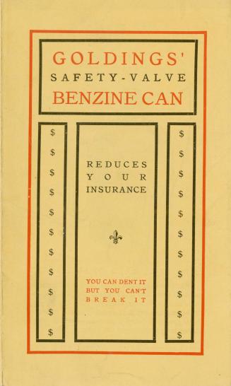Goldings' Safety-Valve Benzine Can reduces your insurance : You can dent it but you can't break it