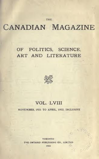 The canadian magazine of politics, science, art and literature, November 1921-April 1922