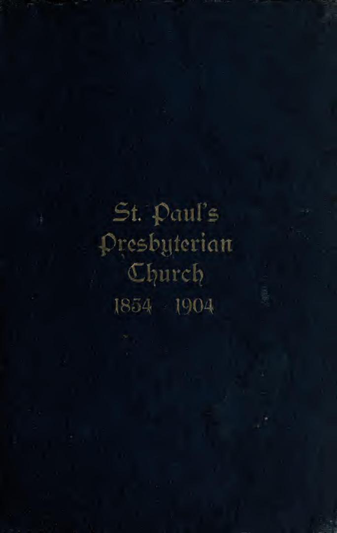 Concerning the Saint Paul's Presbyterian Church and congregation, Hamilton, Ontario, 1854-1904
