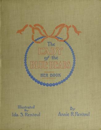 The lady of the blue beads : her book : being an account of her first blue moon spent on Sun Island