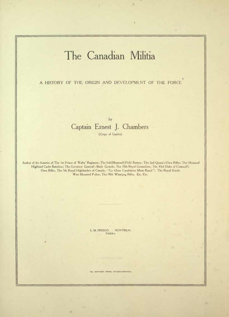 The Canadian Militia : a history of the origin and development of the Force
