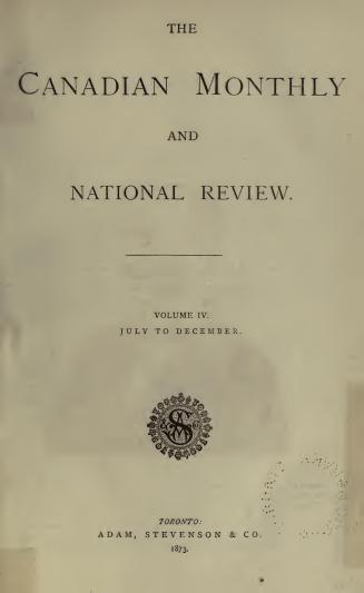 The Canadian monthly and national review, July-December 1873