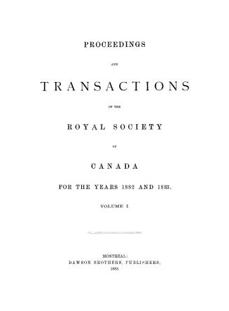 Proceedings and transactions of the Royal Society of Canada = Déliberations et mémoires de la Société royale du Canada