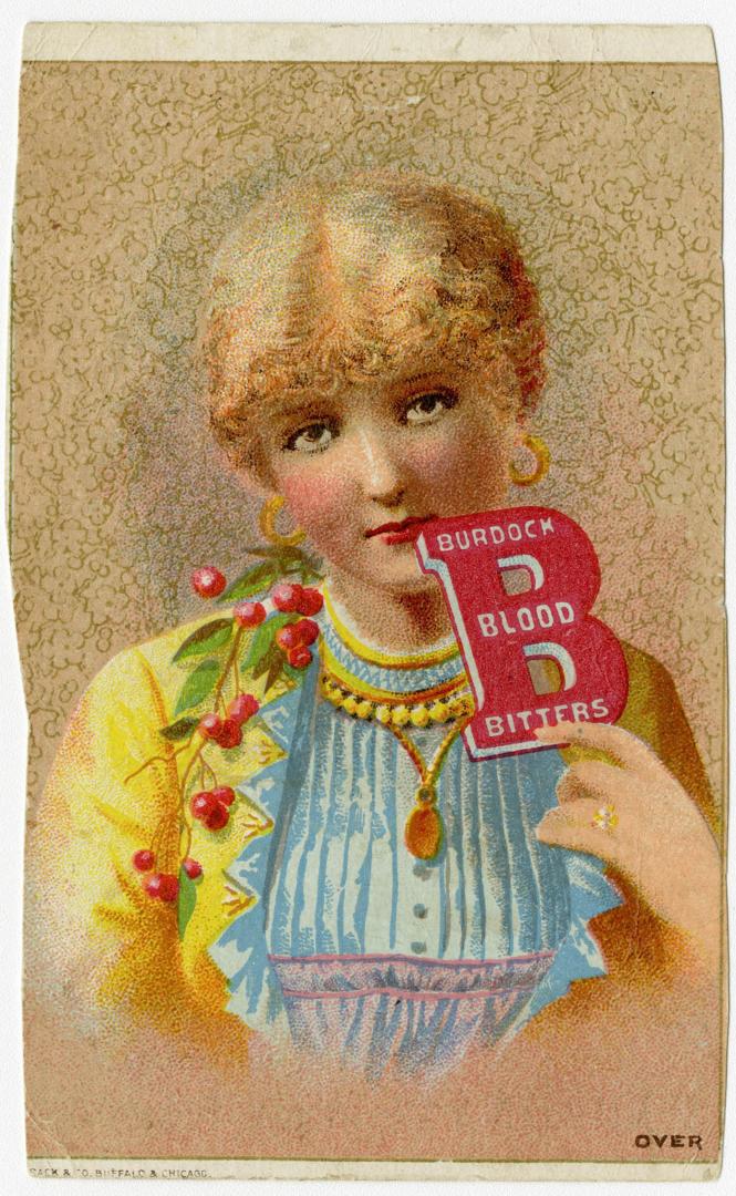 A beautifully dressed young woman is holding up a large letter B with the words Burdock Blood B ...