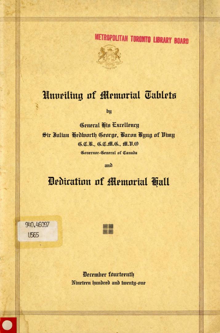 Unveiling of memorial tablets by General His Excellency, Sir Julian Hedworth George, Baron Byng of Vimy and dedication of Memorial Hall