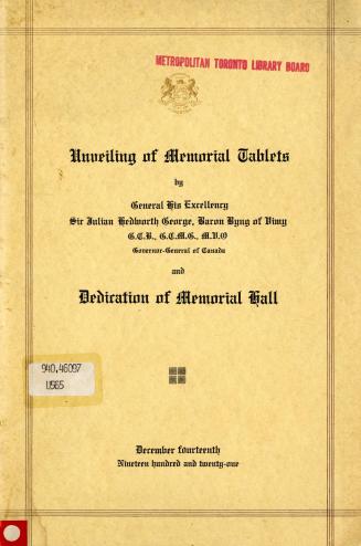 Unveiling of memorial tablets by General His Excellency, Sir Julian Hedworth George, Baron Byng of Vimy and dedication of Memorial Hall