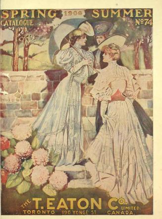 Eaton's Spring and Summer Catalogue 1906