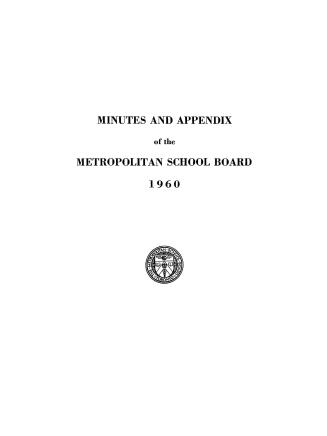 Minutes and appendix of the Metropolitan School Board, 1960