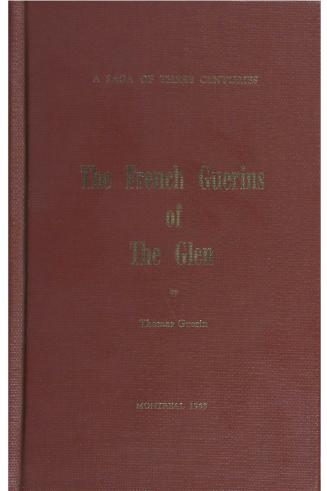 The French Guerins of the Glen : a saga of three centuries