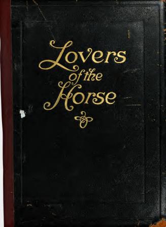 Lovers of the horse : brief sketches of men and women of the Dominion of Canada devoted to the noblest of animals