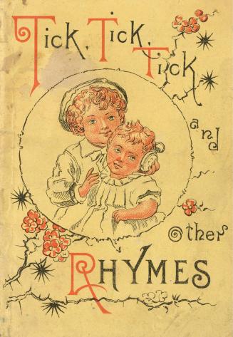 Tick tick tick and other rhymes