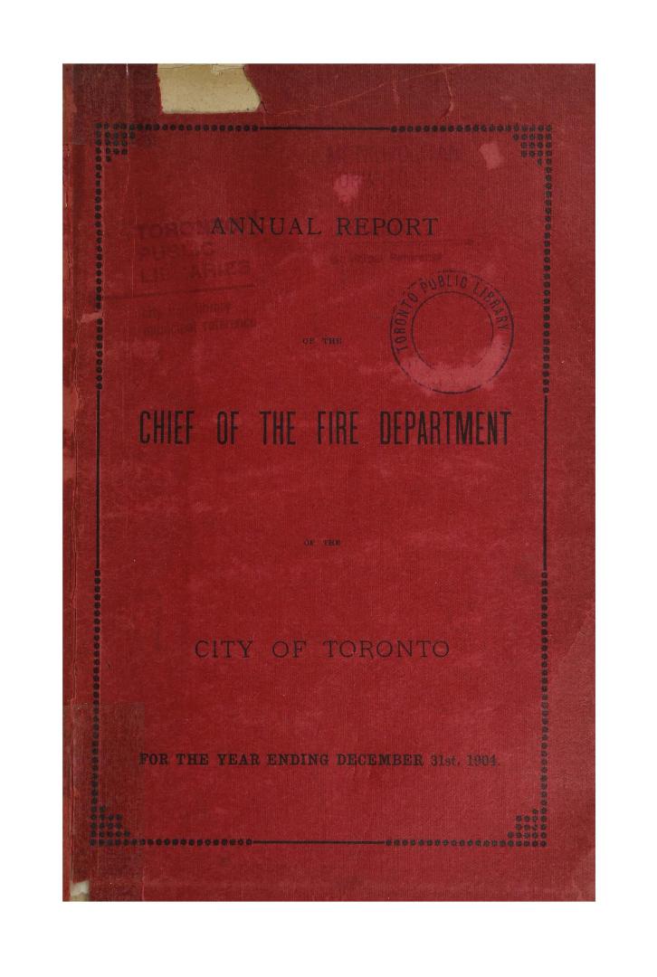 Annual report of the Chief of the fire department of the city of Toronto, 1904