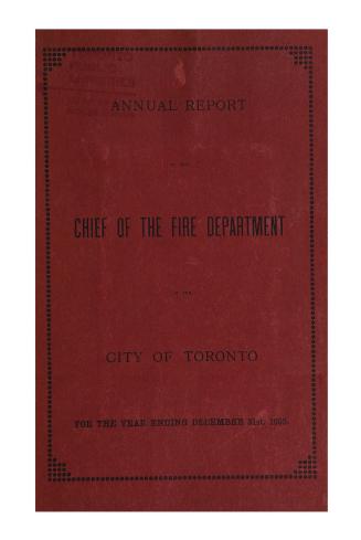 Annual report of the Chief of the fire department of the city of Toronto, 1905