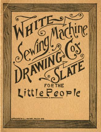 White Sewing Machine Co's drawing slate for the little people