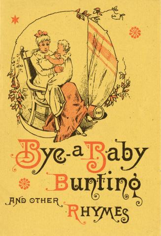 Bye-a baby bunting and other rhymes