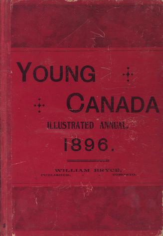 Young Canada : illustrated annual for 1896