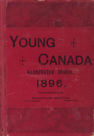 Young Canada : illustrated annual for 1896