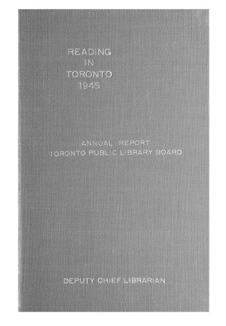 Toronto Public Library Board. Annual report 1945