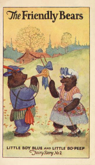 The friendly bears: little boy Blue and little Bo-Peep