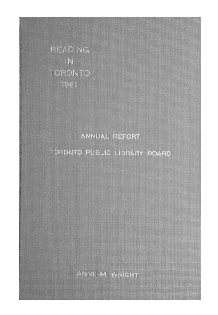 Toronto Public Library Board. Annual report 1961