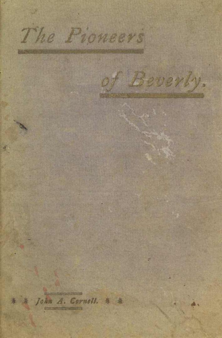The pioneers of Beverly : a series of sketches