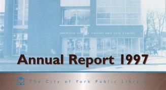 York Public Library (Ont.). Annual report 1997