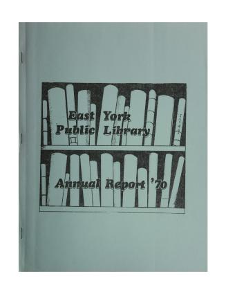 East York Public Library (Ont.). Annual report 1970