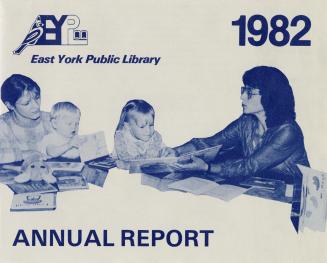 East York Public Library (Ont.). Annual report 1982