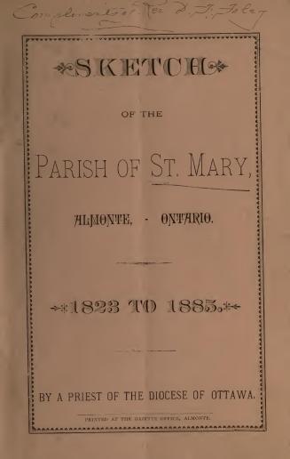 Sketch of the Parish of St. Mary : Almonte Ontario 1823 to 1885