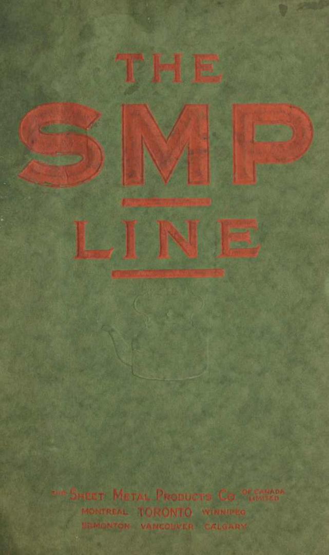 The SMP line : including pearl ware, diamond ware, crystal ware, Beacon lanterns, Lumino ware, SMP hot galvanized ware : [catalogue]