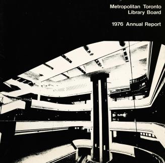 Metropolitan Toronto Library Board. Annual report 1976