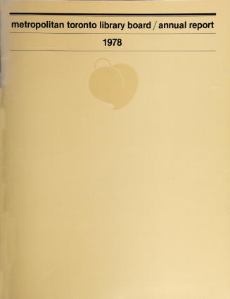 Metropolitan Toronto Library Board. Annual report 1978